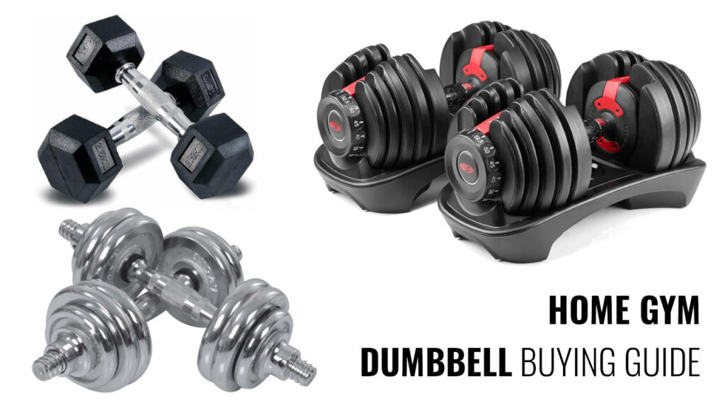 Fixed Weight vs Manual Screw vs Adjustable Dumbbells